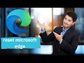 How to Reset Microsoft Edge (2026 Complete Guide)