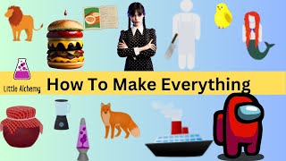 Little Alchmey - How To Make Everything