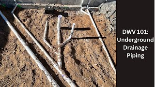 Underground DWV Plumbing 101