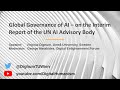 “Global Governance of AI – on the Interim Report of the UN AI Advisory Body”