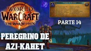 Tudo que é bom… | Peregrino de Azj-Kahet | WoW | The War Within