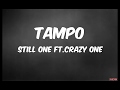 Tampo(Lyrics)-STILLONE x CRAZYONE