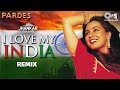 26 January Song - I Love My India - Remix | Yeh Duniya Ek Dulhan Dulhan Ke Mathe Ki Bindiya | Pardes
