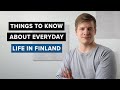 10 Things to Know About EVERYDAY LIFE in Finland