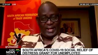 Zwelinzima Vavi on the Covid-19 Social Relief of Distress Grant for the unemployed
