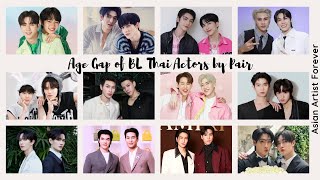 Age Gap of BL Thai Actors by Pairs | Asian Artist Forever