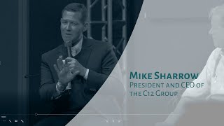 Mike Sharrow, President and CEO of C12 Group