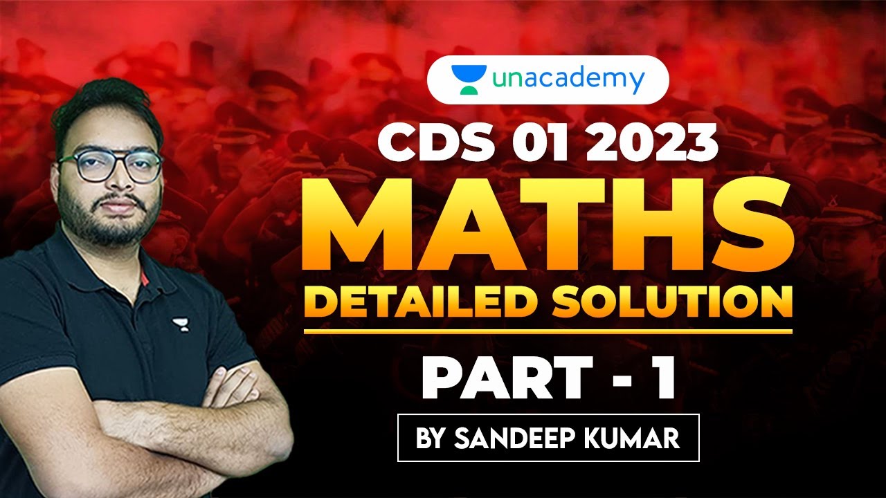 CDS 1 2023 | CDS 1 2023 Maths Complete Detailed Solution | Cds Math ...