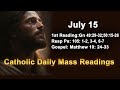 Catholic Daily Mass Readings for today I Saturday July 15 2023