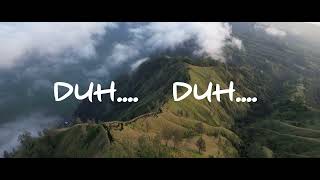 Duhduh||Official lyric Videos||