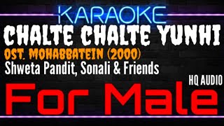 Karaoke Chalte Chalte Yunhi ( For Male ) - Shweta Pandit, Sonali & Friends Ost. Mohabbatein (2000)
