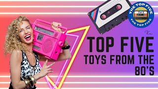 Nostalgic Treasures: Top 5 Iconic 80's Toys That Shaped a Generation [4K]