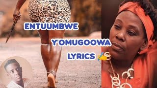 Entuumbwe y'omugoowa Lyrics by Nabulya Betty and the late Francis Bukenya \u0026 Zebra associated singers