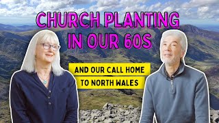 Our 30 year journey to planting a church in North Wales