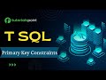 T-SQL - Primary Key Constraints