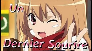 [ Nightcore - AMV ]  Un dernier sourire