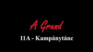 A Grund - Lévay 11A Kampánytánc 2018