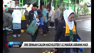 890 Jemaah Calon Haji Kloter 1 \u0026 2 Masuk Asrama Haji