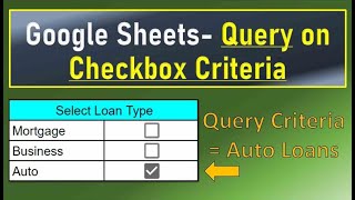 Google Sheets Query on Checkbox Criteria
