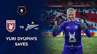 Yuri Dyupin's Saves in a Game against Zenit | RPL 2020/21