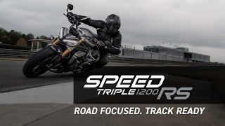 Road focused. Track ready | All-New Speed Triple 1200 RS