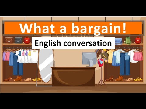 What is an example of a bargain?