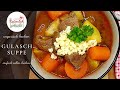 UNGARISCH KOCHEN /GULASCHSUPPE // deutsche Zutaten // einfach selber kochen