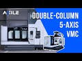 AXILE - DC12 5-Axis VMC