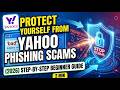 How to Protect Yourself from Yahoo Phishing Scams 2026 Step by Step Beginner Guide 2 Min