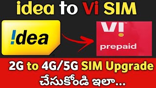 Idea to Vi 2G to 5G SIM Exchange Process in Telugu | How to SIM Upgrade/Exchange