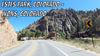 Estes Park, Colorado to Lyons, Colorado! Drive with me on a Colorado highway!