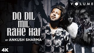 Do Dil Mil Rahe Hai By Ankush Sharma | Pardes | Shah Rukh Khan | Kumar Sanu | Cover Song
