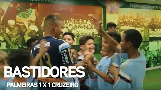 BASTIDORES - Palmeiras 1 x 1 Cruzeiro - Brasileirão 2015
