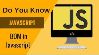 Learn Javascript- BOM in Javascript