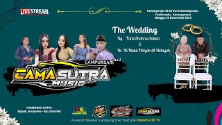 🔴 Live CAMA SUTRA MUSIC || Wedding FARIS \u0026 FITRYAH || TANPA NAMA Audio ||, Karangmojo 04  2025.