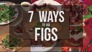 7 Tasty Ways to Use Figs