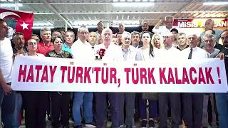 Hatay Valiliği Büyük Türk Milleti'nin İradesi Karşısında Geri Adım Atmak Zorunda Kaldı!