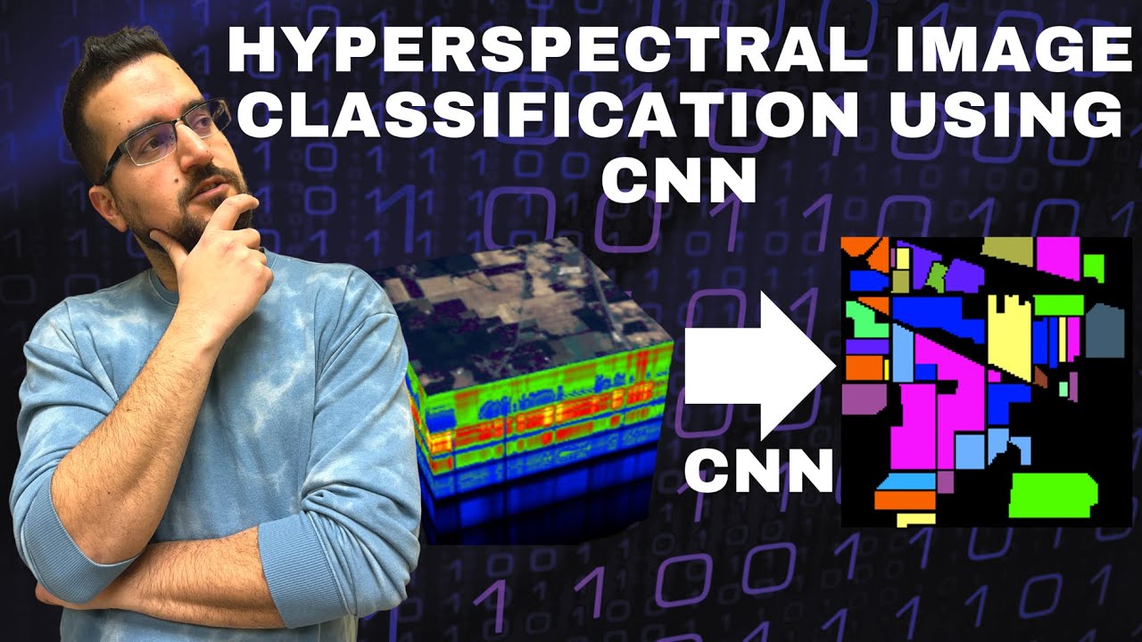Hyperspectral Image Classification Using Cnn In Tensorflow Youtube
