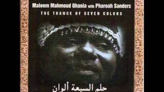 Maleem Mahmoud Ghania with Pharoah Sanders - The Trance Of Seven Colors