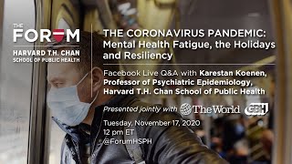 The Coronavirus Pandemic: Mental Health Fatigue, the Holidays and Resiliency