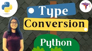 Type Conversions in Python [Implicit and Explicit Conversions] | Alisha's Guide to Python [Ep 08/14]