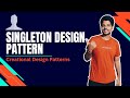 Singleton Design Pattern in Java | Free Design Patterns Tutorial