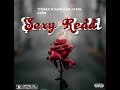 TYM€! X MIKAHL X N8 LOU - Sexy Redd [Official Audio]