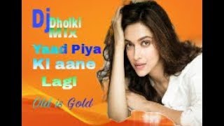 Yaad piya Ki aane lagi full song|| Falguni Pathak|| New remix song 2018|| Old is Gold||