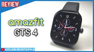 AMAZFIT GTS 4 | HAMPIR SEMPURNA