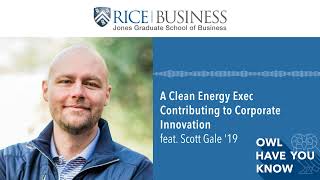 A Clean Energy Exec Contributing to Corporate Innovation feat. Scott Gale '19