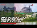 LMAN Salurkan Dana Pembebasan Lahan IKN Rp2,85 Triliun | IDX CHANNEL