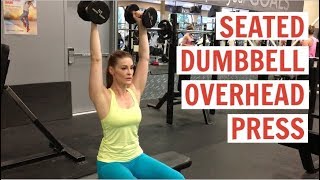 Seated Dumbbell Overhead Press