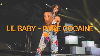 Lil Baby - Pure Cocaine [Slowed + Reverb] (Audio)