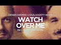 Dennis Sheperd x KaZu x Katty Heath - Watch Over Me (Aurosonic Extended Remix)
